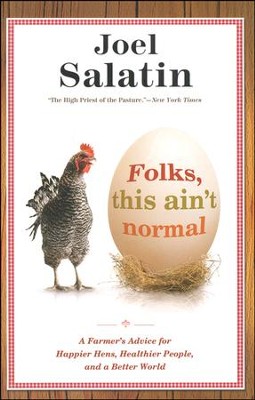 Book cover of Folks, This Ain't Normal, by Joel Salatin