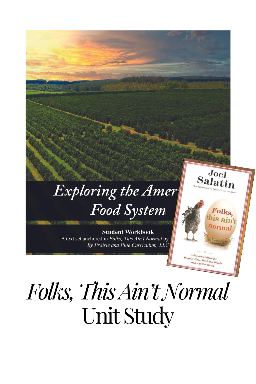 Unit study cover for Folks, This Ain't Normal, by Joel Salatin, for homeschool unit Exploring the American Food System