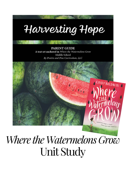 Where the Watermelons Grow Unit Study - Harvesting Hope (Middle School)